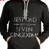 Best Dad in the Seven Kingdoms Unisex Pullover Hoodie 2
