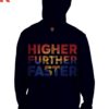 Higher Further Faster Unisex Pullover Hoodie 2
