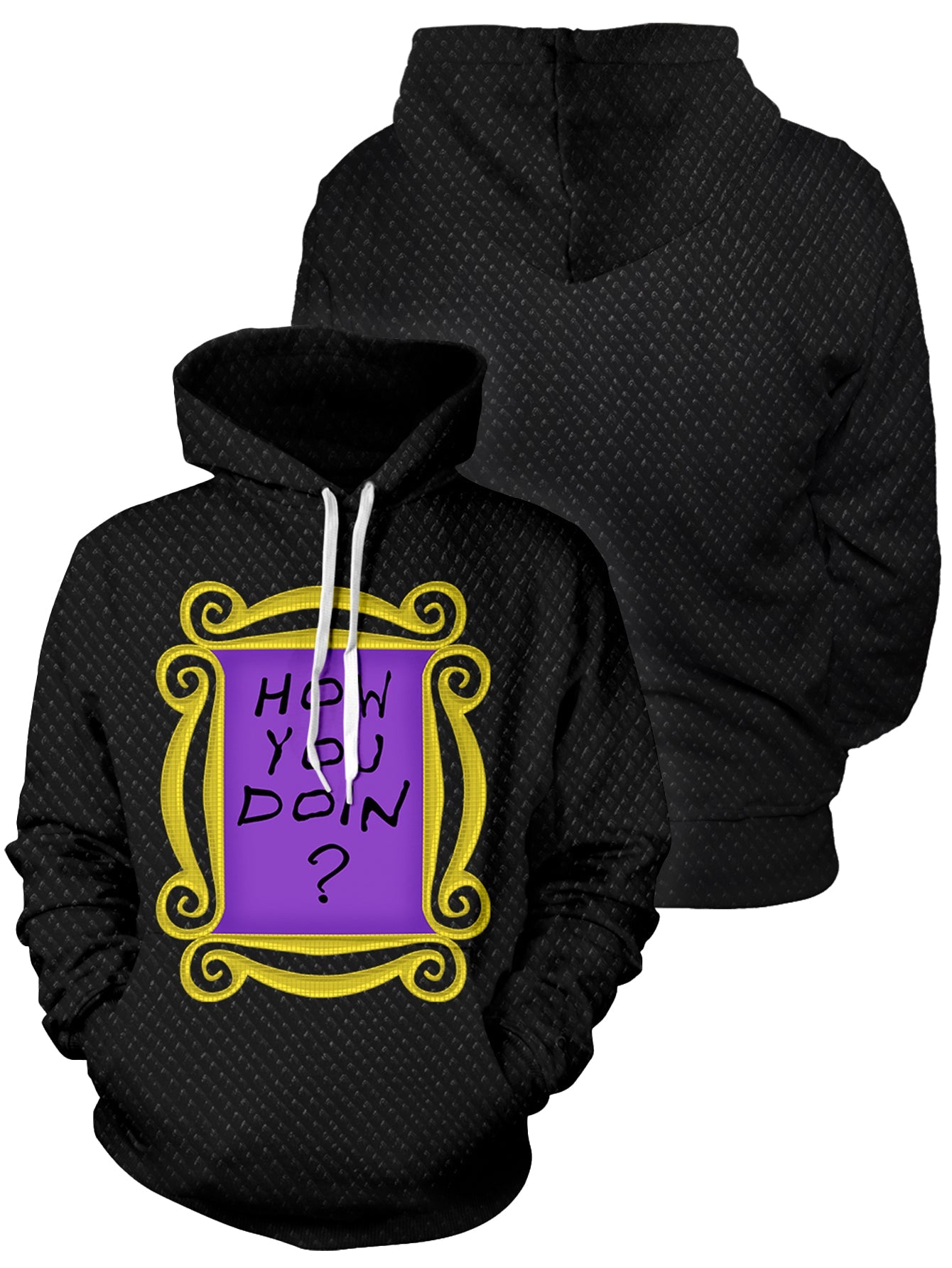 How You Doin Unisex Pullover Hoodie 1