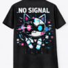 No Signal Cyber Cat T Shirt 1